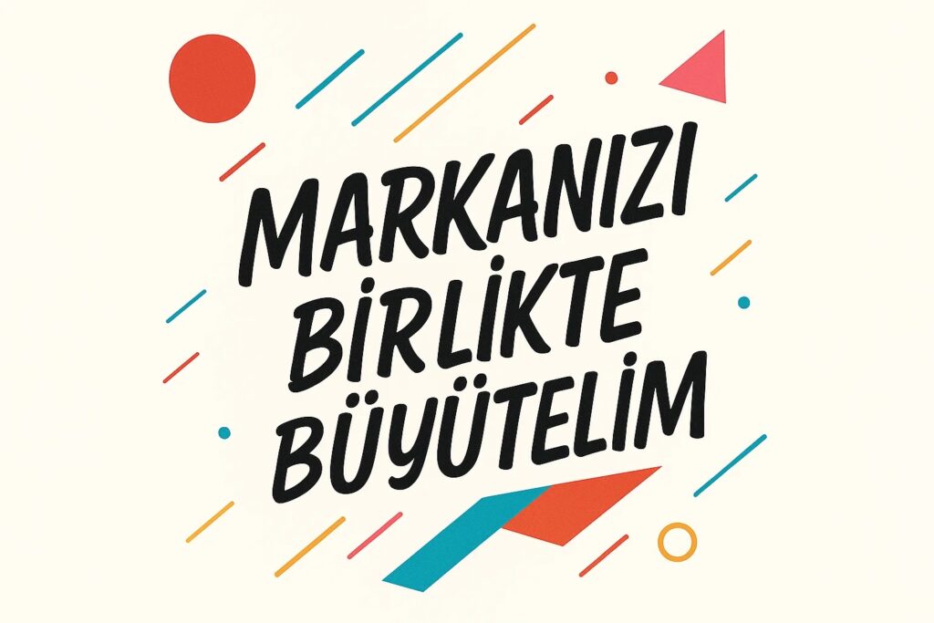 markanizi-birlikte-buyutelim-turkweb-online markanizi birlikte buyutelim turkweb online