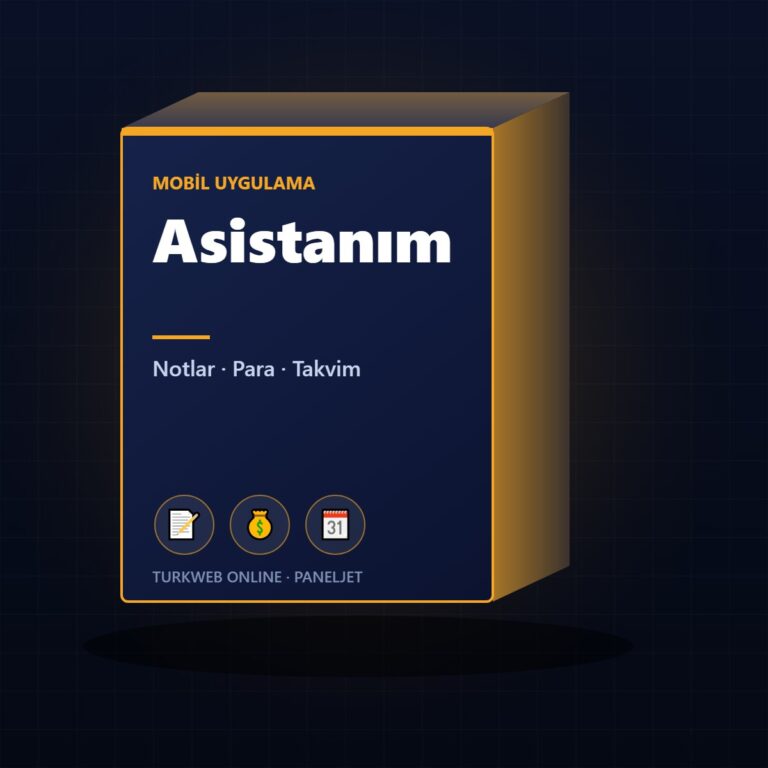 Asistanım: Günlük Hayat ve İşletme Yönetimi İçin Mobil Uygulama